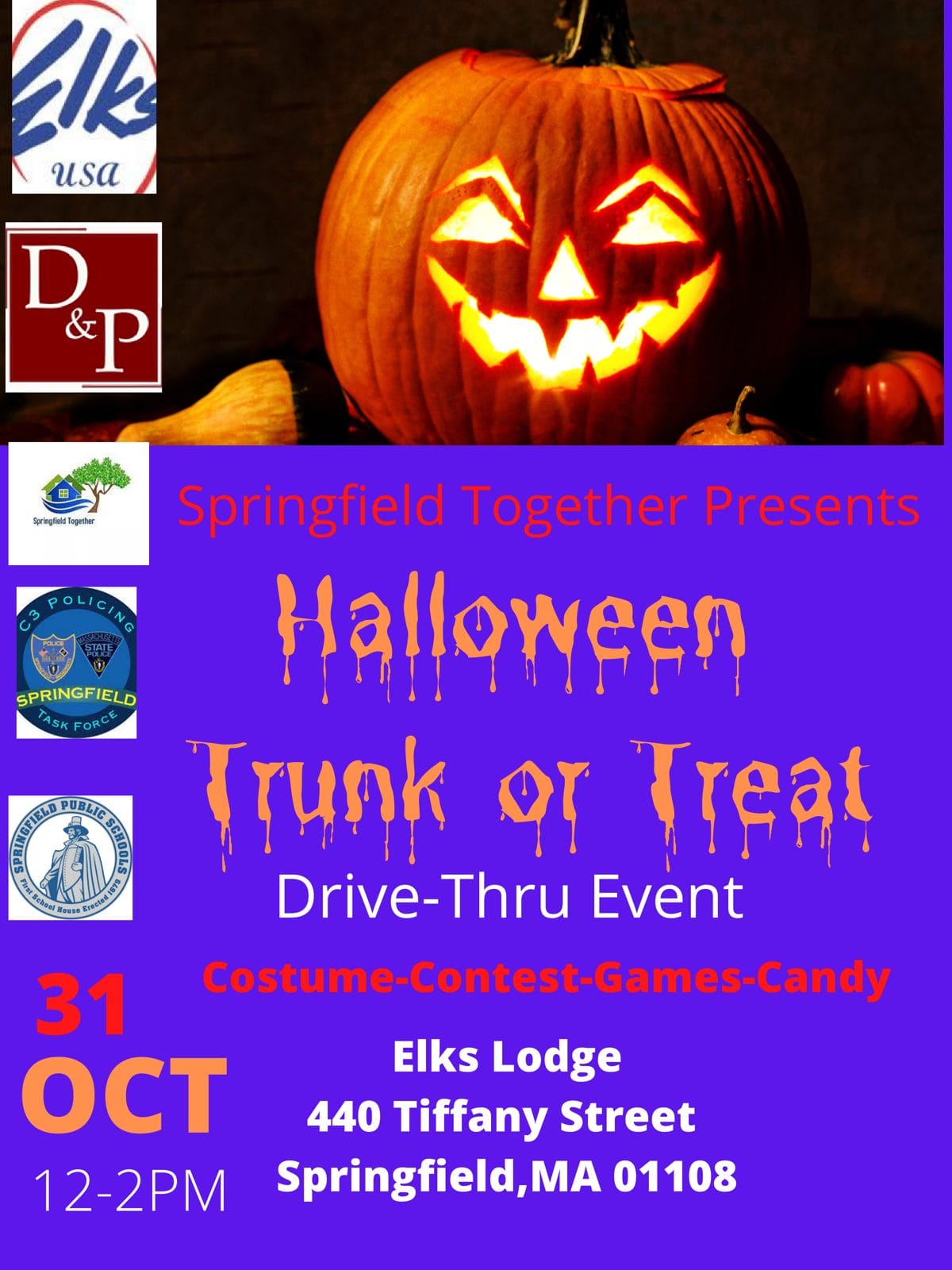 The Halloween Trunk or Treat flyer for October 31, 2021, listing a drive-thru costume contest from 12 to 2 PM at the Elks Lodge, 440 Tiffany Street, with the logos of Elks USA, Dunn and Phillips, Springfield Together, the Springfield Police C3 Task Force and Springfield Public Schools.